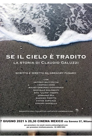 Постер: Se il cielo è tradito - La storia di Claudio Galuzzi