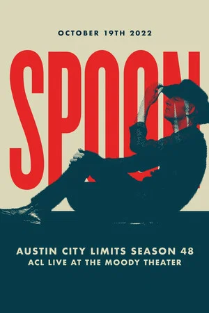 Постер: Spoon - Austin City Limits