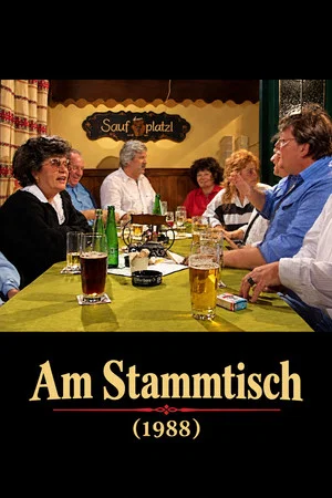 Постер: Alltagsgeschichte: Am Stammtisch. Ein Heimatfilm von Elizabeth T. Spira