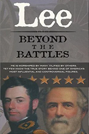 Постер: Lee: Beyond the Battles
