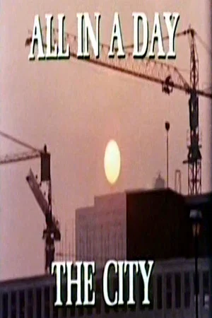 Постер: All in a Day: The City