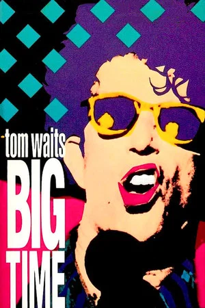 Постер: Tom Waits: Big Time