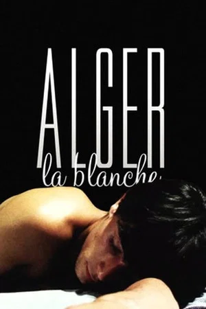 Постер: Alger la blanche