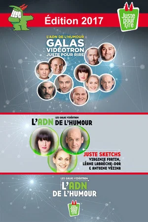 Постер: Juste Pour Rire 2017 - Gala Juste Sketchs