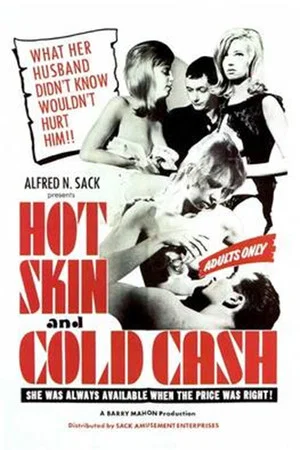 Постер: Hot Skin, Cold Cash