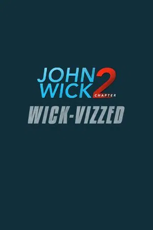 Постер: John Wick Chapter 2: Wick-vizzed