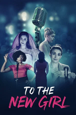 Постер: To the New Girl