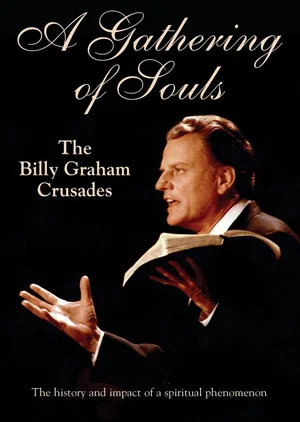 Постер: A Gathering of Souls: The Billy Graham Crusades