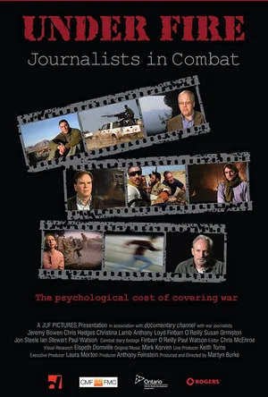 Постер: Under Fire: Journalists in Combat