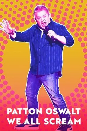 Постер: Patton Oswalt: We All Scream