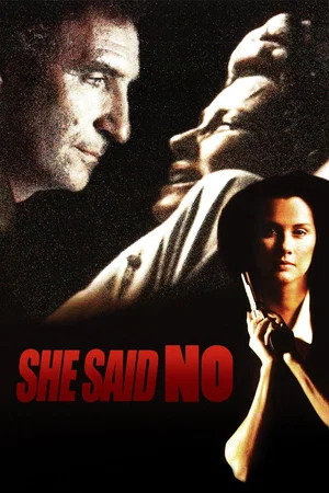 Постер: She Said No