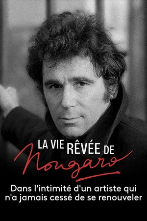 Постер: La Vie rêvée de Nougaro