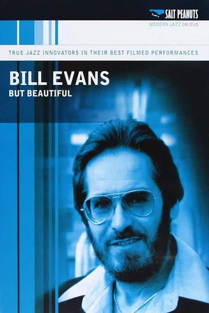 Постер: Bill Evans: But Beautiful