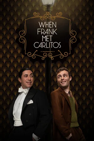 Постер: When Frank Met Carlitos