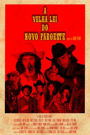 Постер: A Velha Lei do Novo Faroeste