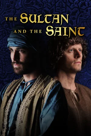 Постер: The Sultan and the Saint