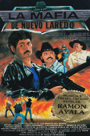 Постер: La mafia de Nuevo Laredo