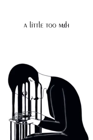 Постер: A Little Too Much