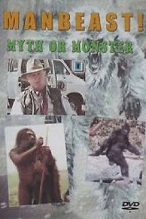 Постер: Manbeast! Myth or Monster?