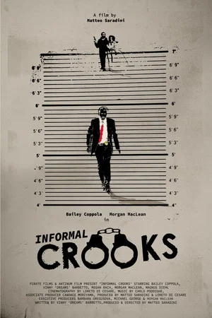 Постер: Informal Crooks