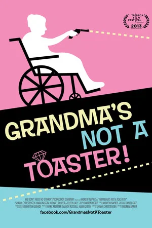 Постер: Grandma's Not a Toaster