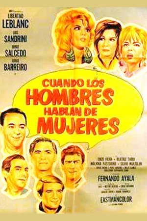 Постер: Cuando los hombres hablan de mujeres