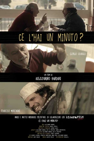 Постер: Have You Got A Minute?