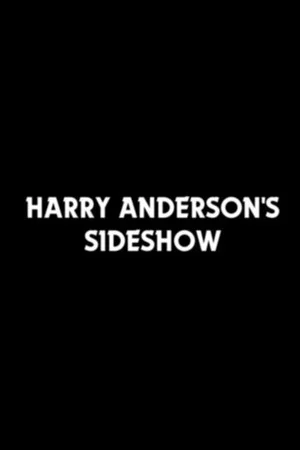 Постер: Harry Anderson's Sideshow
