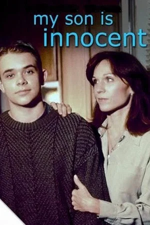 Постер: My Son Is Innocent