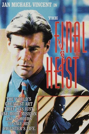 Постер: The Final Heist