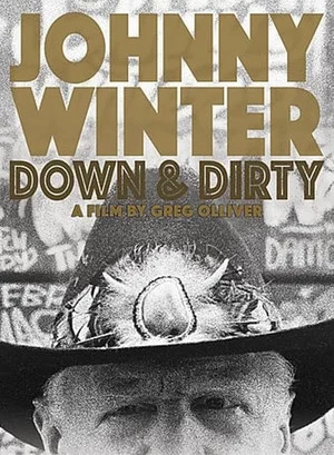 Постер: Johnny Winter: Down & Dirty