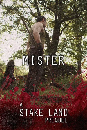 Постер: Stake Land: Mister