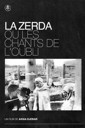 Постер: The Zerda or the Songs of Forgetting