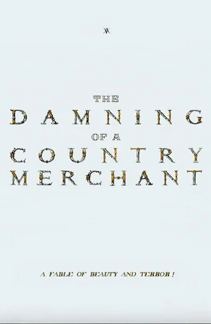 Постер: The Damning of a Country Merchant