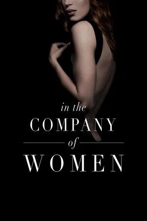 Постер: In the Company of Women
