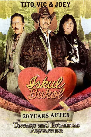 Постер: Iskul Bukol 20 Years After (Ungasis and Escaleras Adventure)