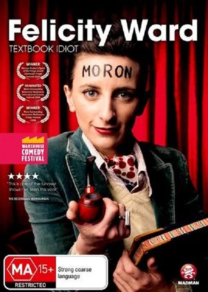 Постер: Felicity Ward - Textbook Idiot