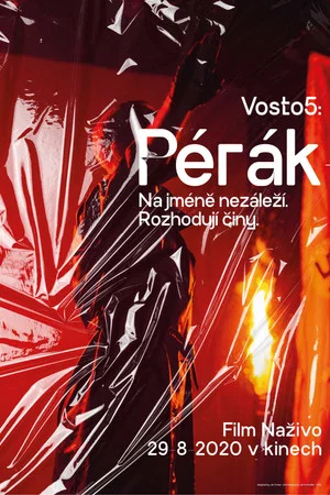 Постер: Vosto5: Pérák