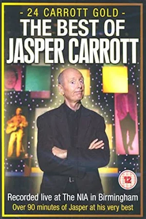 Постер: 24 Carrott Gold: The Best of Jasper Carrott