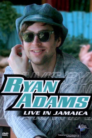 Постер: Ryan Adams - Live in Jamaica