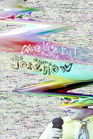 Постер: The Joke Starts Now