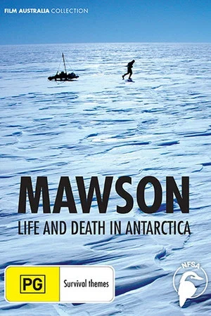 Постер: Mawson: Life and Death in Antarctica