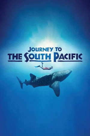 Постер: Journey to the South Pacific