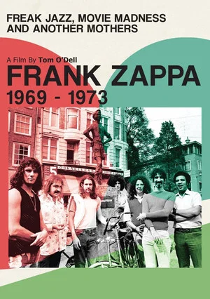 Постер: Frank Zappa - Freak Jazz, Movie Madness & Another Mothers