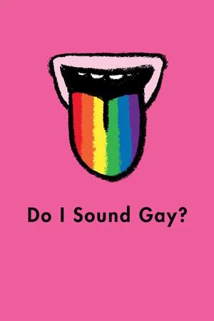 Постер: Do I Sound Gay?