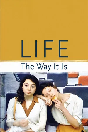 Постер: Life the Way It Is