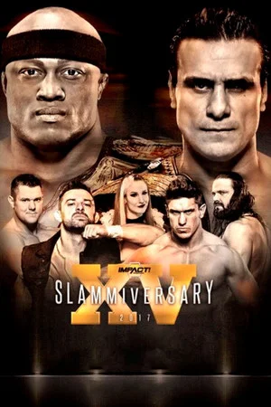 Постер: IMPACT Wrestling: Slammiversary XV