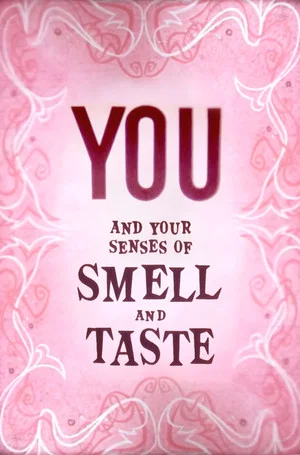 Постер: You and Your Senses of Smell and Taste
