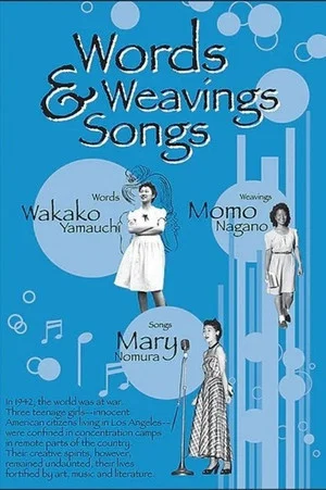 Постер: Words, Weavings, and Songs
