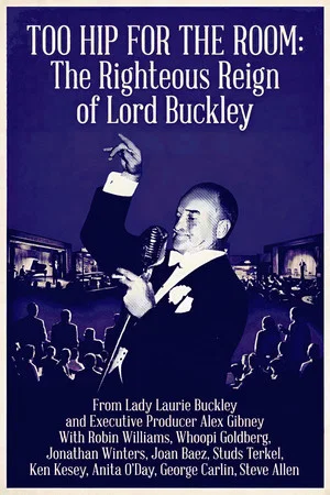 Постер: Too Hip for the Room: The Righteous Reign of Lord Buckley